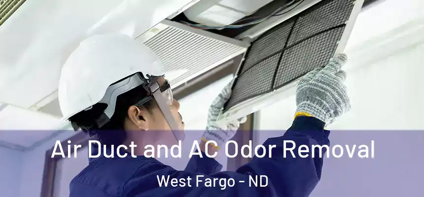 Air Duct and AC Odor Removal West Fargo - ND