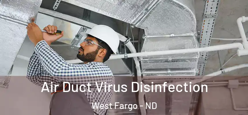 Air Duct Virus Disinfection West Fargo - ND